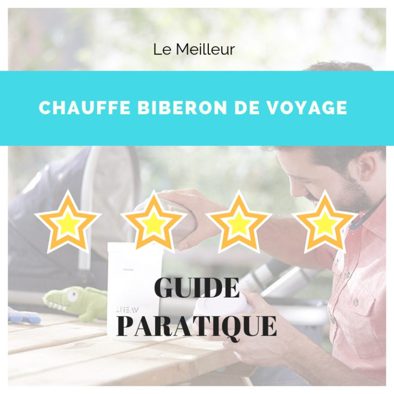 guide chauffe biberon voyage