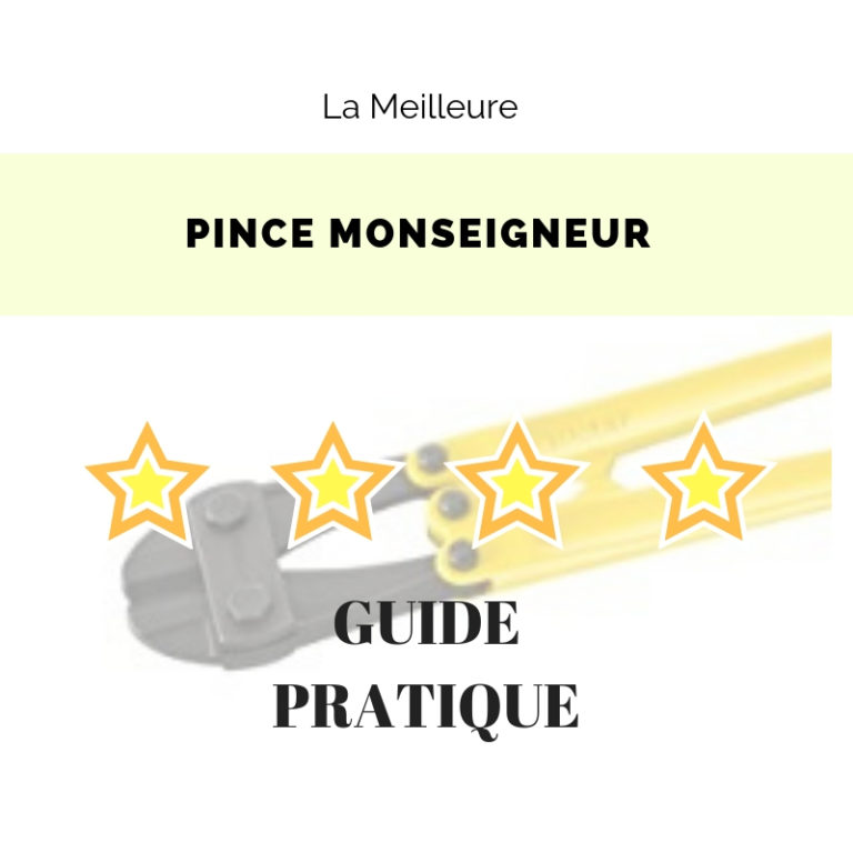 guide pince monseigneur